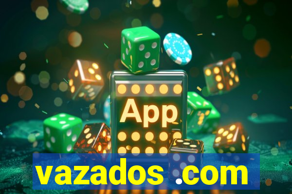 vazados .com